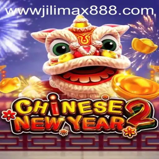 Explore CHINESENEWYEAR2: A Festive Gaming Experience with JiliMax888