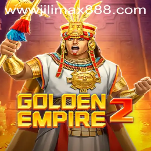 An In-Depth Look at GoldenEmpire2 and the Thrilling World of JiliMax888