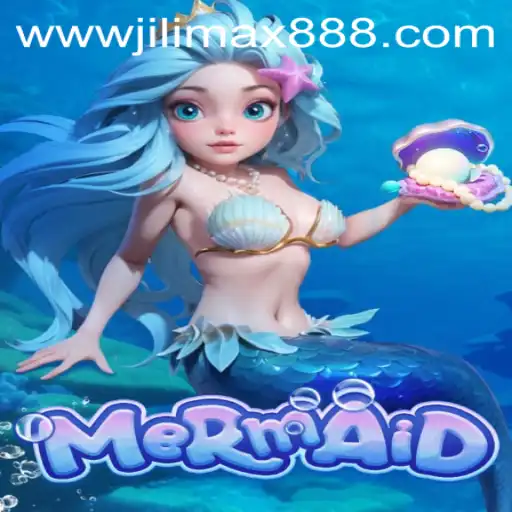 Explore the Exciting World of Mermaid with JiliMax888