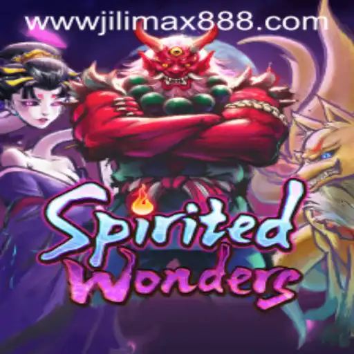 A Deep Dive Into the Enchanting World of SpiritedWonders and the JiliMax888 Phenomenon